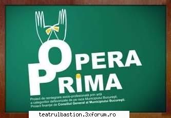 opera prima / liceeni din bucuresti /call for entries licean in clasele 9-11? esti talentat dar vrei